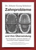 Zahnprobleme und ihre Überwindung Zahnprobleme und ihre Überwindung