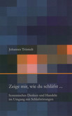 Zeige mir, wie du schläfst Zeige mir, wie du schläfst