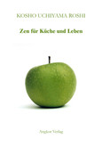 Zen für Küche und Leben Zen für Küche und Leben