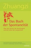 Zhuangzi, Das Buch der Spontaneität Zhuangzi, Das Buch der Spontaneität