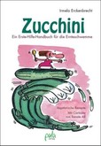 Zucchini Zucchini