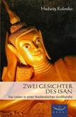 Zwei Gesichter des Isan Zwei Gesichter des Isan