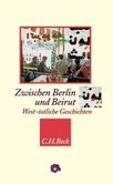 Zwischen Berlin und Beirut Zwischen Berlin und Beirut
